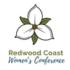 Image for Redwood Coast Women's Conference-Looking For Speakers