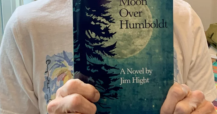 “Moon over Humboldt”: A former local journalist has written a love letter in the form of a novel to this place in all its rugged glory | Lost Coast Outpost