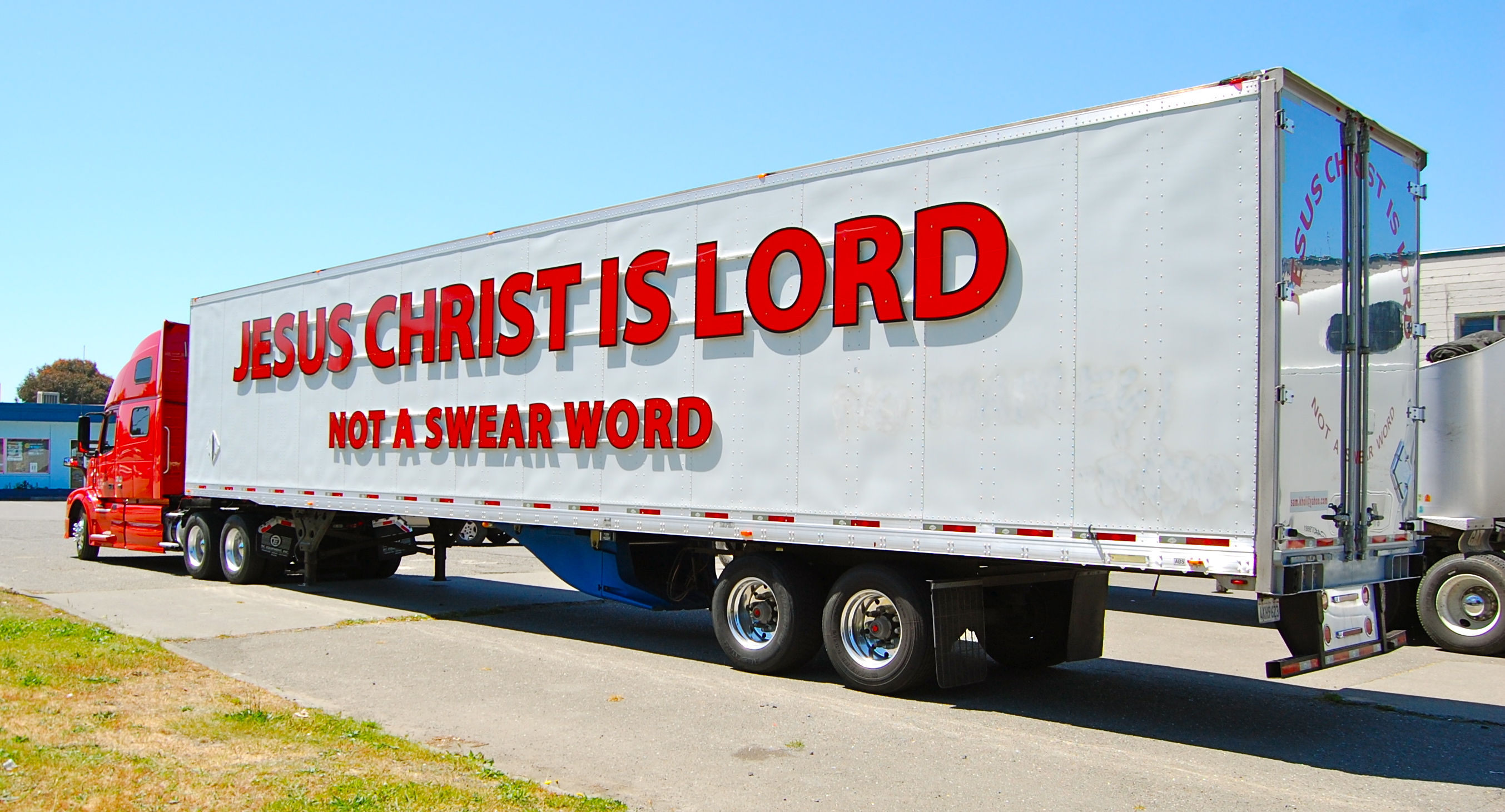 We Talked To The Jesus Christ Is Lord Not A Swear Word Trucker